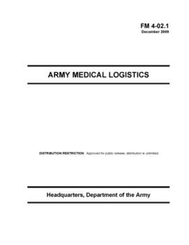 Paperback FM 4-02.1 Army Medical Logistics Book