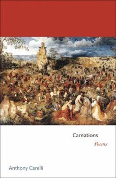 Carnations: Poems - Book  of the Princeton Series of Contemporary Poets