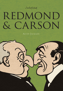 Hardcover Judging Redmond and Carson, 5: Comparative Irish Lives Book