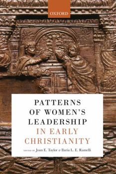 Misc. Patterns of Women's Leadership in Early Christianity Book