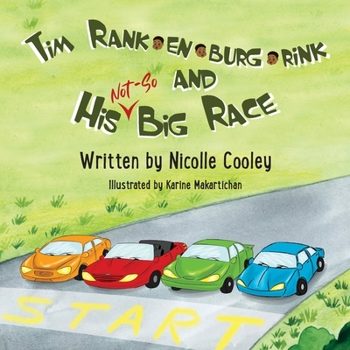 Paperback Tim Rankenburgrink and His Not-So Big Race Book