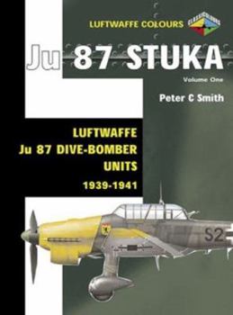 Paperback Stuka Volume 1: Luftwaffe Ju 87 Dive-Bomber Units 1939-1941 Book