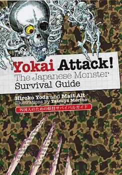 Paperback Yokai Attack!: The Japanese Monster Survival Guide Book