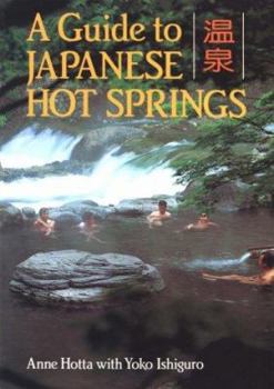 Paperback A Guide to Japanese Hot Springs Book