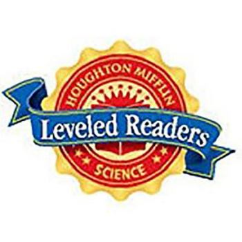 Paperback Houghton Mifflin Science Leveled Readers: Leveled Readers Unit B on Level Grade 4 Book
