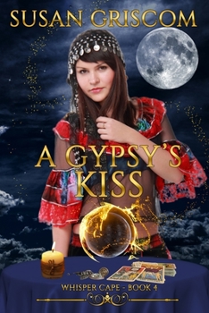 A Gypsy's Kiss - Book #4 of the Sectorium