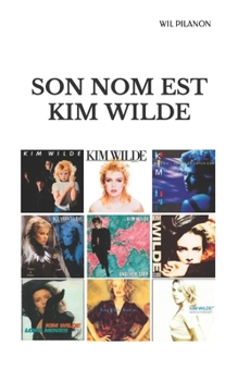 Paperback Son nom est Kim Wilde [French] Book