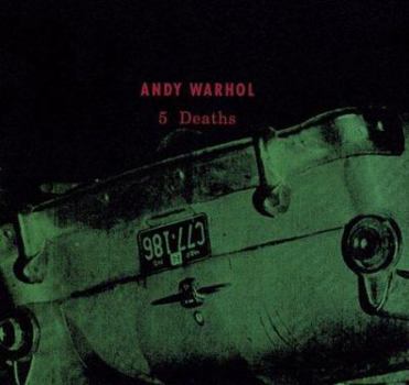 Hardcover Andy Warhol: 5 Deaths Book