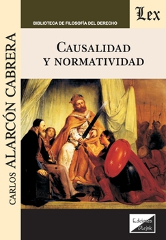 Paperback Causalidad y normatividad [Spanish] Book
