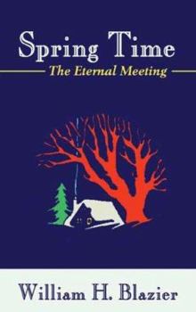 Spring Time: The Eternal Meeting