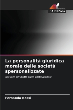 Paperback La personalità giuridica morale delle società spersonalizzate [Italian] Book