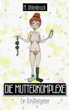 Hardcover Die Mutterkomplexe [German] Book