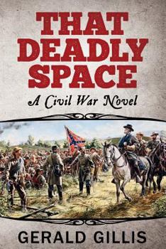 Paperback That Deadly Space: A Civil War Novel Book