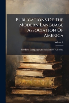 Publications Of The Modern Language Association Of America