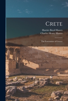 Paperback Crete: The Forerunner of Greece Book