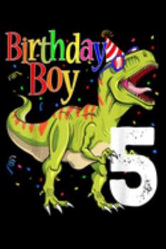 Paperback birthday boy 5: Kids 5Th Birthday Boy Dinosaur S Rawr Im 5 Dinosaur Journal/Notebook Blank Lined Ruled 6X9 100 Pages Book