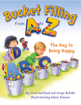 Paperback Bucket Filling from A to Z: The Key to Being Happy Book