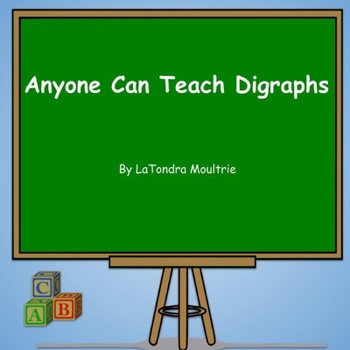 Paperback Anyone Can Teach Digraphs Book