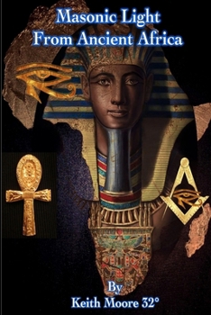 Paperback Masonic Light from Ancient Africa Book