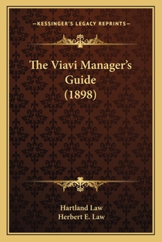 Paperback The Viavi Manager's Guide (1898) Book