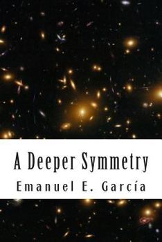 Paperback A Deeper Symmetry Book