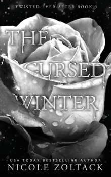 The Cursed Winter (Twisted Ever After)