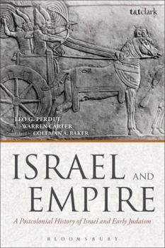 Paperback Israel and Empire: A Postcolonial History of Israel and Early Judaism Book