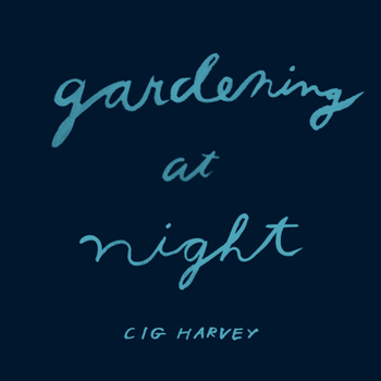 Hardcover Gardening at Night Book