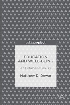 Hardcover Education and Well-Being: An Ontological Inquiry Book