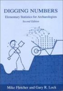 Paperback Digging Numbers: Elementary Statistics for Archaeologists, Second Edition Book