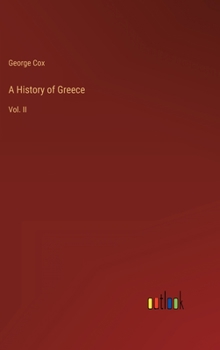 Hardcover A History of Greece: Vol. II Book