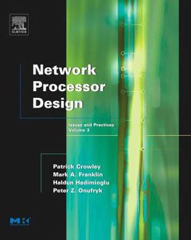 Paperback Network Processor Design: Issues and Practices, Volume 3 Book