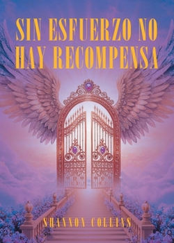 Paperback Sin esfuerzo no hay recompensa [Spanish] Book