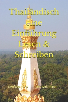 Paperback Thail?ndisch eine Einf?hrung Lesen & Schreiben [German] Book