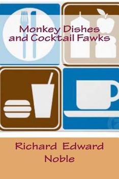 Paperback Monkey Dishes and Cocktail Fawks Book