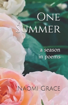 Paperback One Summer: a season in poems (Grace notes) Book