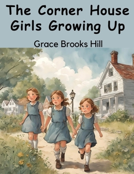 Paperback The Corner House Girls Growing Up Book