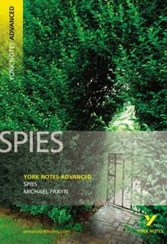 Paperback Spies: York Notes Advanced Everything You Need to Catch Up, Study and Prepare for and 2023 and 2024 Exams and Assessments Book