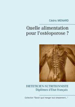 Paperback Quelle alimentation pour l'ostéoporose ? [French] Book