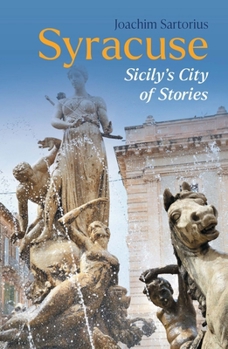 Paperback Syracuse: Sicily's City of Stories Book