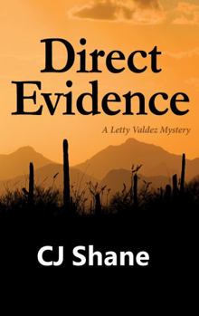 Hardcover Direct Evidence : A Letty Valdez Mystery Book