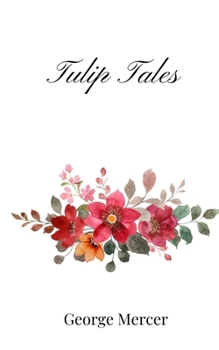 Paperback Tulip Tales Book