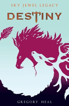 Paperback Destiny: The Sky Jewel Legacy Book