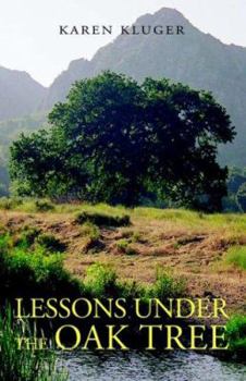 Hardcover Lessons Under the Oak Tree Book