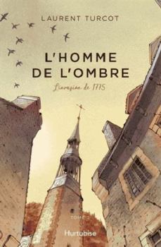 Paperback L'HOMME DE L'OMBRE V 02 L'INVASION DE 1775 [French] Book