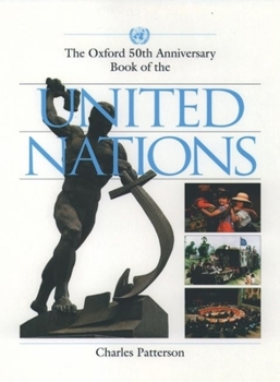 Hardcover The Oxford 50th Anniversary Book of the United Nations Book