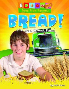 Paperback Bread!: Life on a Wheat Farm Book