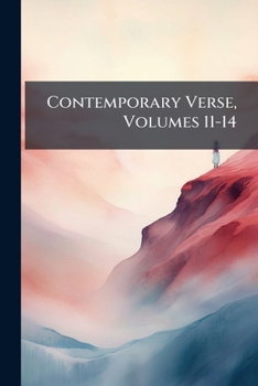Paperback Contemporary Verse, Volumes 11-14 Book