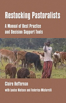 Paperback Restocking Pastoralists: A Manual of Best Practice and Decision Support Tools Book