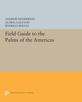 Paperback Field Guide to the Palms of the Americas Book